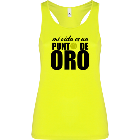 Canottiera Tecnica Donna- Mi vida es un punto de oro Personalizzazione