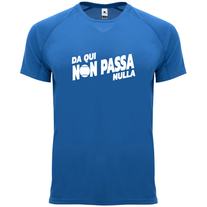 maglietta tecnica- Da qui non passa nulla personalizzabile