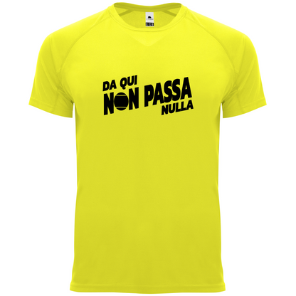 maglietta tecnica- Da qui non passa nulla personalizzabile