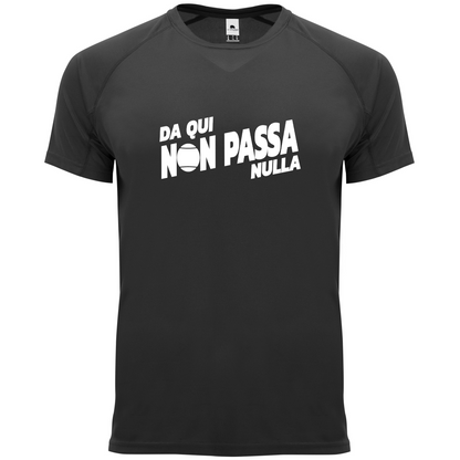 maglietta tecnica- Da qui non passa nulla personalizzabile