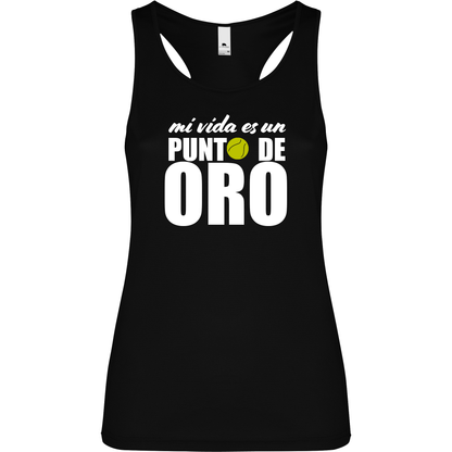 Canottiera Tecnica  Donna- Mi vida es un punto de oro Personalizzazione