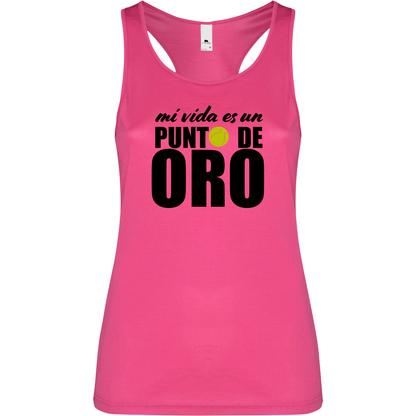 Canottiera Tecnica  Donna- Mi vida es un punto de oro Personalizzazione