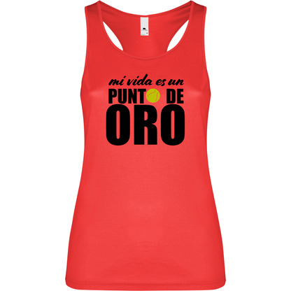 Canottiera Tecnica  Donna- Mi vida es un punto de oro Personalizzazione